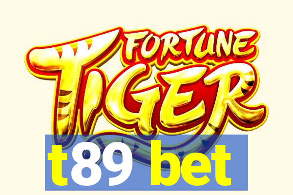 t89 bet